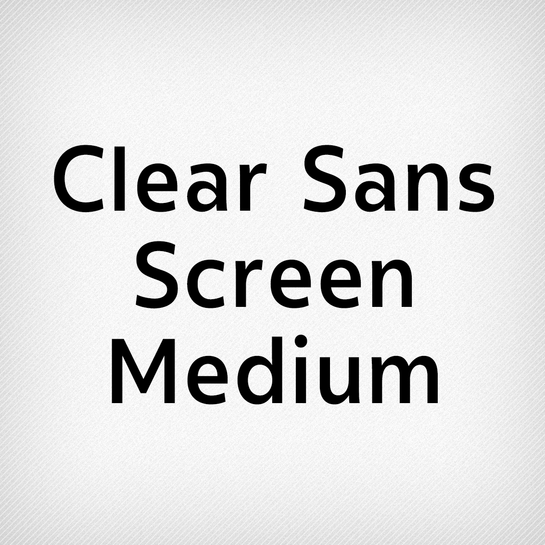 Clear Sans Screen
