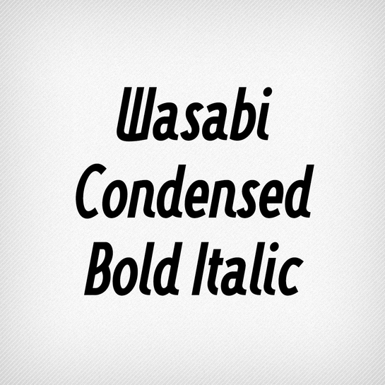 Wasabi Condensed