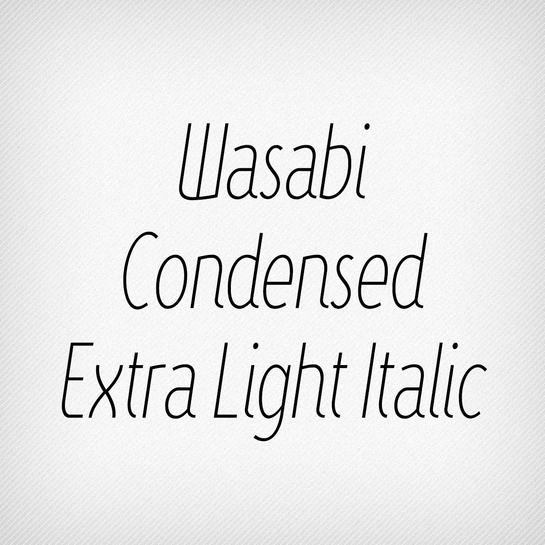 Wasabi Condensed