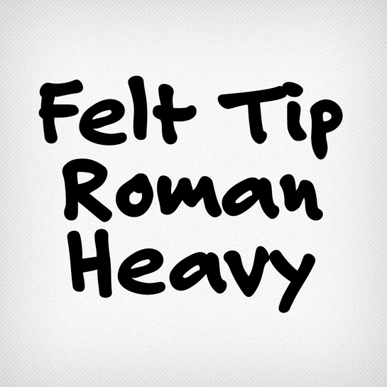 Felt Tip Roman