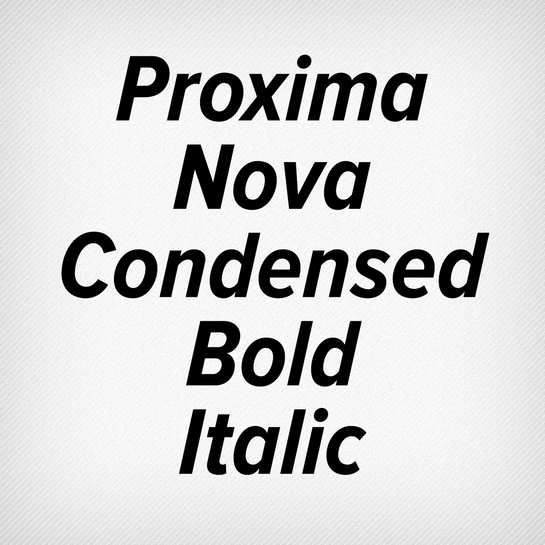 Proxima Nova Condensed