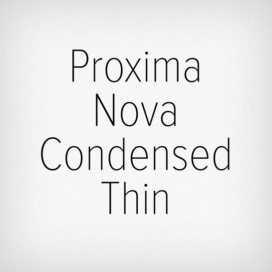 Proxima Nova Condensed